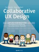 Toni Steimle: Collaborative UX Design 