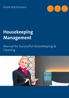 Frank Höchsmann: Housekeeping Management 