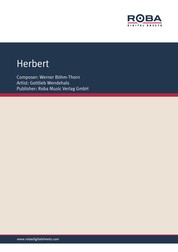 Herbert - as performed by Gottlieb Wendehals, Single Songbook