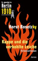 Horst Bosetzky: Kappe und die verkohlte Leiche ★★★★