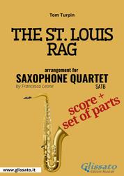 The St. Louis Rag - Saxophone Quartet score & parts