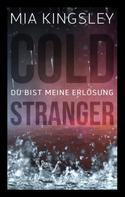 Mia Kingsley: Cold Stranger ★★★★★