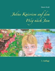 Julius Knieriem auf dem Weg nach Jam - 3. Auflage Hardcover deutsch