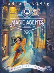 Magic Agents - In Dublin sind die Feen los! - Eine magische Agentin auf ihrer ersten Mission