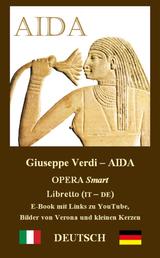 AIDA (DEUTSCH - Italienisch) - Textbuch mit Erläuterungen / Libretto