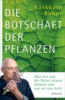 Burkhard Bohne: Die Botschaft der Pflanzen ★★★★★