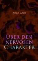 Alfred Adler: Über den nervösen Charakter ★★★★★