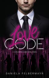 LOVE CODE - (K)Ein Boss zum Verlieben