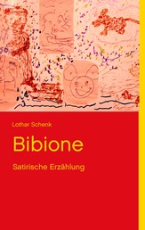 Bibione - Satirische Erzählung