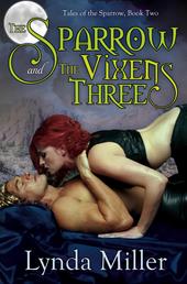 The Sparrow and the Vixens Three