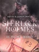 Arthur Conan Doyle: El pie del diablo 
