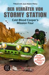 Der Verräter von Stormy Station - Cold Blood Cooper's Mission Four
