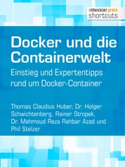 Docker und die Containerwelt - Einstieg und Expertentipps rund um Docker-Container