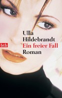 Ulla Hildebrandt: Ein freier Fall ★★★★