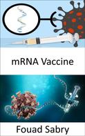 Fouad Sabry: mRNA Vaccine 
