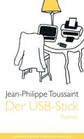Jean-Philippe Toussaint: Der USB-Stick ★★