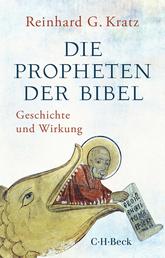 Die Propheten der Bibel - Geschichte und Wirkung