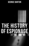 George Barton: The History of Espionage 