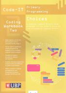 Phil Bagge: Code-It Workbook 2: Choices In Programming Using Scratch 