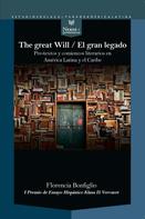 Florencia Bonfiglio: The Great Will = El gran legado 