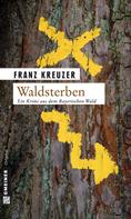 Franz Kreuzer: Waldsterben ★★★★