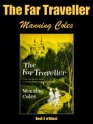 Manning Coles: The Far Traveller 