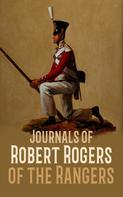Robert Rogers: Journals of Robert Rogers of the Rangers 