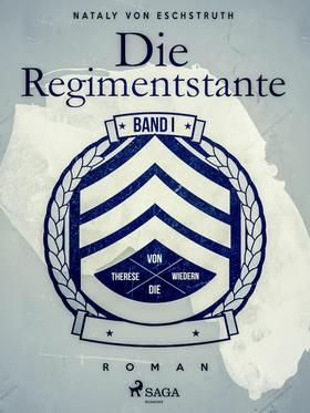 Die Regimentstante - Band 1
