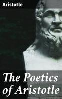 Aristotle: The Poetics of Aristotle 