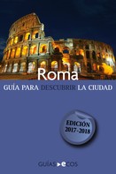 Ecos Travel Books (Ed.): Roma. Guía para descubrir la ciudad 