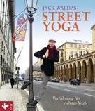 Jack Waldas: Street Yoga ★★★