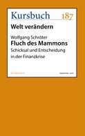 Wolfgang Schröter: Fluch des Mammons 