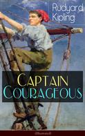 Rudyard Kipling: Captain Courageous (Illustrated) 