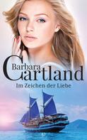 Barbara Cartland: Im Zeichen der Liebe ★★★★
