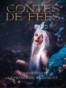 Jeanne-Marie Leprince de Beaumont: Contes de fées 