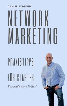 Network-Marketing Praxistipps für Starter