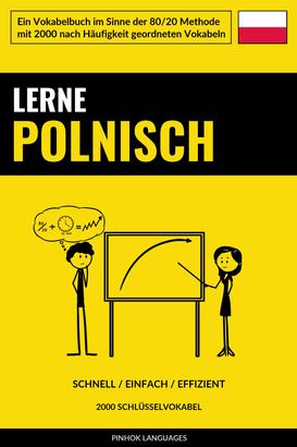 Lerne Polnisch - Schnell / Einfach / Effizient