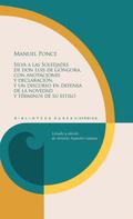 Manuel Ponce: Silva a las Soledades de don Luis de Góngora, con anotaciones y declaración, y un discurso en defensa de la novedad y términos de su estilo 