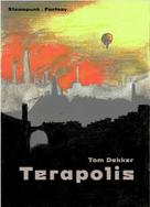 Tom Dekker: Terapolis 