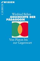 Winfried Böhm: Geschichte der Pädagogik 