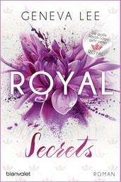 Royal Secrets - Roman - Ein brandneuer Roman der Bestsellersaga