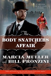 The Body Snatchers Affair - A Carpenter and Quincannon Mystery