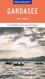 POLYGLOTT on tour Reiseführer Gardasee - Individuelle Touren durch die Region