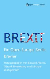 Brexit - Ein Open Europe Berlin Brevier