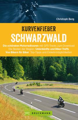 Motorradtouren: Kurvenfieber Schwarzwald