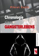 Fikret Catic: Chronologie eines Gangsterlebens 