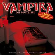 Vampira, Folge 6: Die Blutbibel