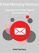 André Sternberg: E-Mail-Marketing Reichtum 