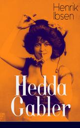 Hedda Gabler - Deutsche Ausgabe - Die Fatale Frau