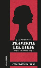 Travestie der Liebe - Wiener Literaturen Band 5